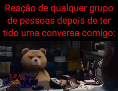 Reação de qualquer grupo de pessoas depois de ter tido uma conversa