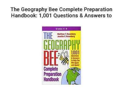 The Geography Bee Complete Preparation Handbook 1001 Questions