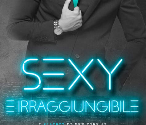 Libri E Librai Recensione Sexy E Irraggiungibile Di J A Low