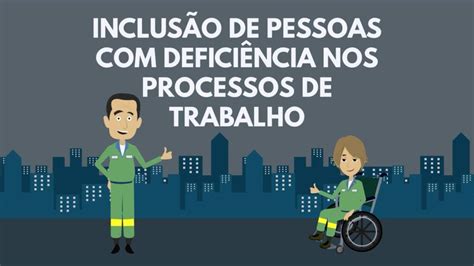 Inclusão de pessoas deficiencia pcd cipa