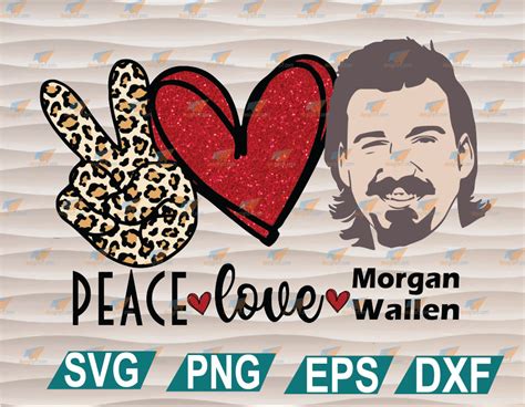 Peace Love Morgan Wallen Png Design Png Files For Sublimation Designbtf