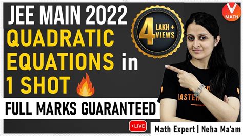 Quadratic Equations Iit Jee In 1 Shot By Neha Maam Jee Main Maths