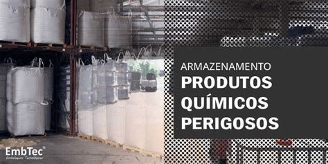 Dicas Sobre O Armazenamento De Produtos Qu Micos Perigosos F Brica De