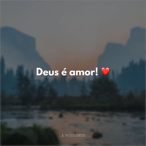 40 Frases De Amor A Deus Que Revelam Toda Sua Devoção Ao Pai