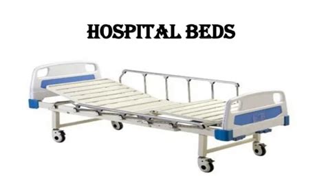 Ppt 5 Types Of Hospital Beds And Their Distinction Powerpoint