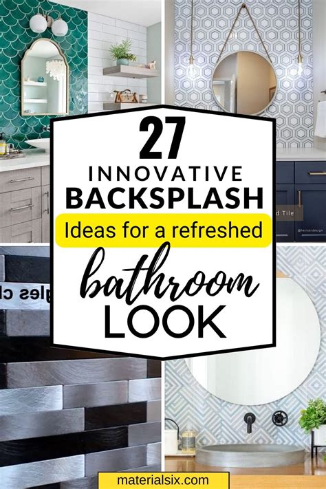 27 Breathtaking Bathroom Backsplash Ideas for a New Look - MaterialSix