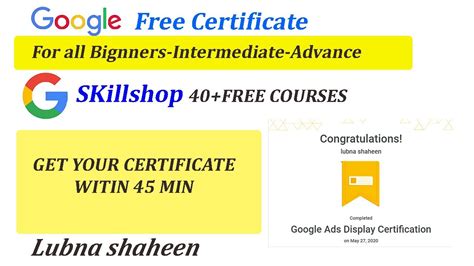 Google Free Certificate Google Skillshop Courses Lubna Shaheen