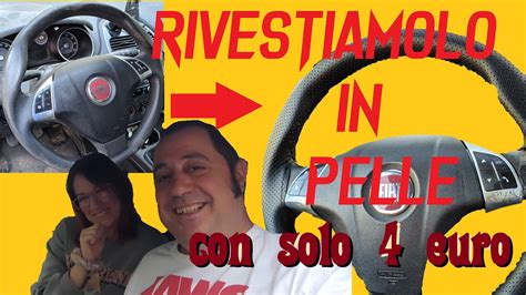 Come Rivestire Il Volante In Pelle Facile Ed Economico YouTube