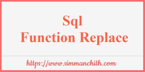 Sql Replace Function Simmanchith