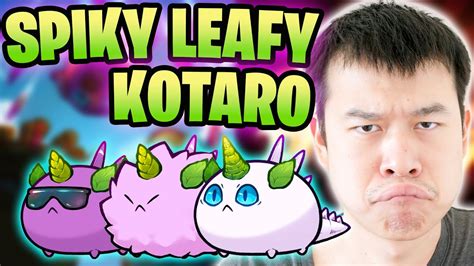 TRIPLE KORATO LEAFY BUILD ORIGINS LEADERBOARDS AXIE INFINITY YouTube