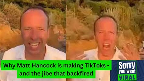 Why Matt Hancock Is Making Tiktoks That Poke Fun At Himself Youtube