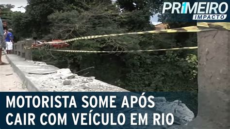 Rj Homem Desaparece Ap S Perder Controle De Carro E Cair Em Rio