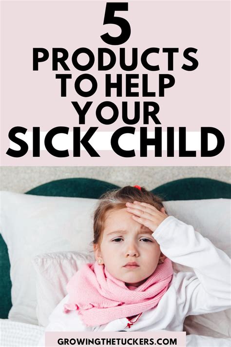 5 Products To Help Your Sick Child Sick Kids Kids Health Mom Help