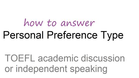 TOEFL Academic Discussion Or Independent Speaking Question Personal