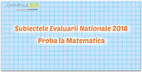 Subiecte Matematica Evaluare Nationala Clasa A Viii A