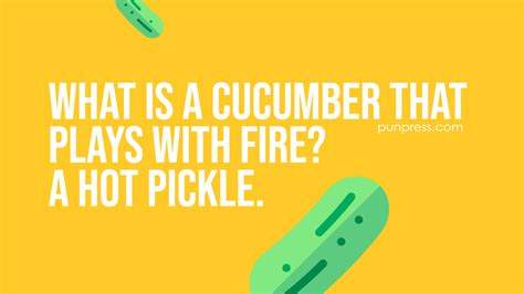 50 Pickle Puns That Will Tickle Your Funny Bone - PunPress