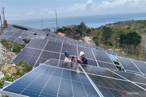 Building Clean Energy Sufficiency In Nusa Penida Antara News