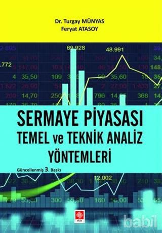 Sermaye Piyasas Temel Ve Teknik Analiz Y Ntemleri Feryat Atasoy