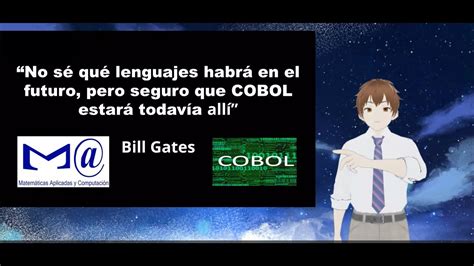 Qué es Cobol y como aprenderlo Por qué MAC y otras carreras deberían