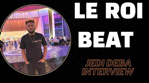 Jedi Deba Le Roi Beat Interview Sou Travay Li Sou Album Ekip La