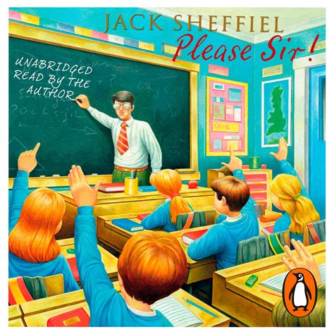 Please Sir! by Jack Sheffield - Penguin Books Australia