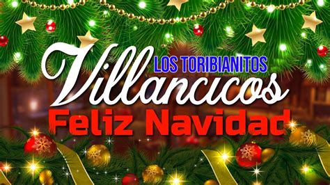 Mix Los Toribianitos Musica Navide A Para Las Fiestas De Navidad