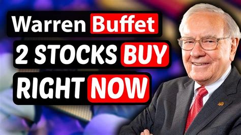 Top Picks Alert Invest In These 2 Top Warren Buffett Stocks Today