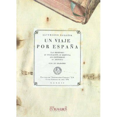 Libro Un Viaje Por Espa A Las Regiones Su Formaci N Su Riqueza Sus