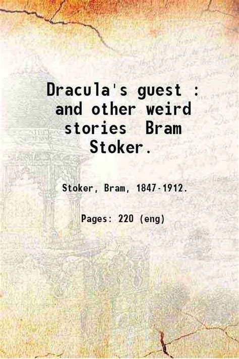 Dracula S Guest And Other Weird Stories Bram Stoker