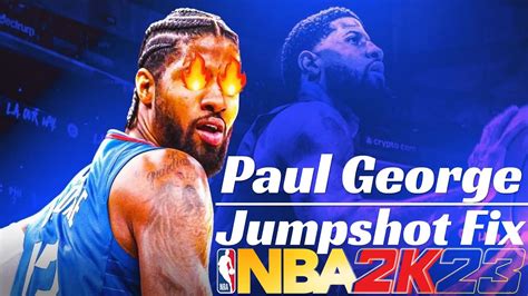 Nba K Paul George Jumpshot Fix Youtube