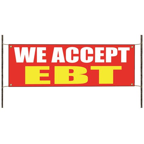 We Accept EBT Plastic Novelty Indoor Outdoor Vinyl Banner Sign EBay