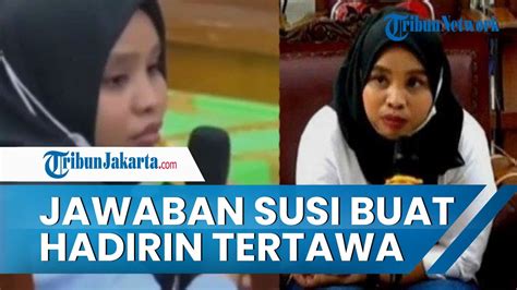 Ditanya Soal Kebiasaanya Jawab Siap Jawaban Susi Buat Seisi Ruang