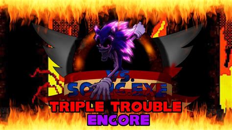 Friday Night Funkin Vs Sonicexe Triple Trouble Encore My Take Enzosinfonia666 Youtube