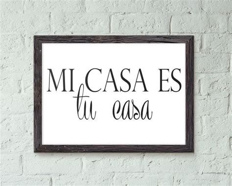 Mi Casa Es Tu Casa Printable Wall Art Spanish Home Decor Poster Print