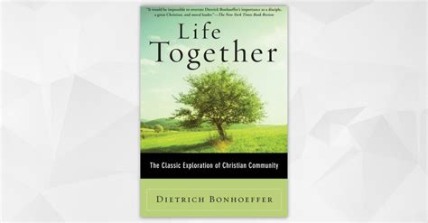 Book Review: Life Together, by Dietrich Bonhoeffer - 9Marks