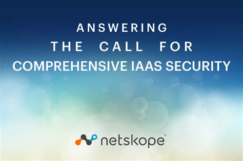 Answering The Call For Continuous IaaS Security Netskope