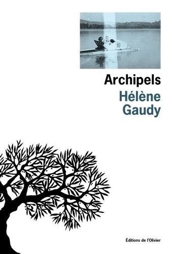 Archipels de Hélène Gaudy Grand Format Livre Decitre