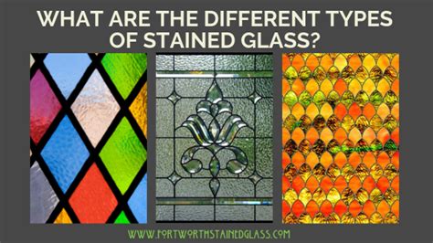 What Are The Different Types of Stained Glass?