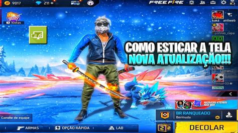 Como Esticar A Tela Do Free Fire Na Nova Atualiza O Passo A Passo