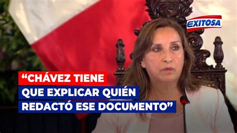 Dina Boluarte Bettsy Chávez tiene que explicar quién redactó ese