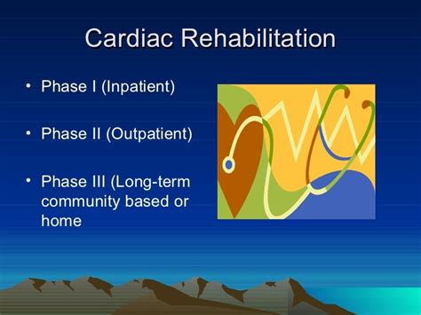 Cardiac Rehabilitation