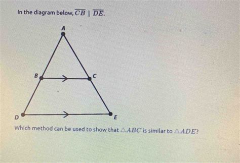 Solved In The Diagram Below Overline CB Overline DE Which Method