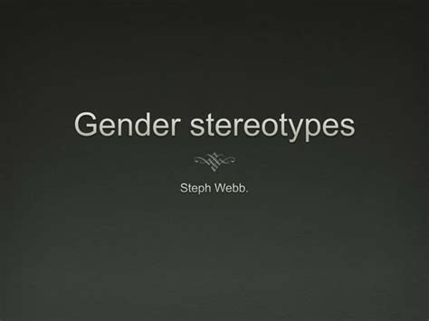 Gender Stereotypes Ppt