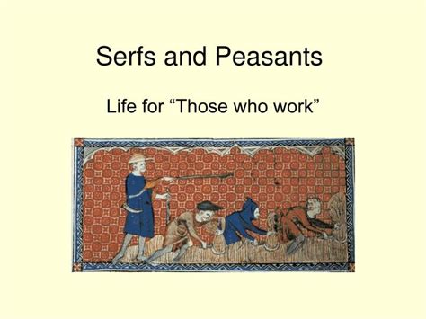 PPT - Serfs and Peasants PowerPoint Presentation, free download - ID ...