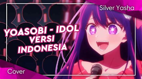 Cover Yoasobi Idol Oshi No Ko Opening Versi Indonesia