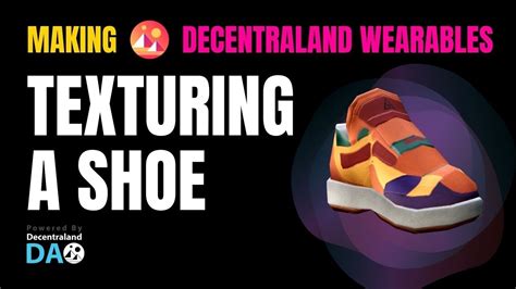 How To Make Decentraland Wearables How To Texture A Shoe Tutorial 5