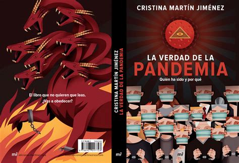 La Verdad De La Pandemia Qui N Ha Sido Y Por Qu Cristina Mart N Jim Nez