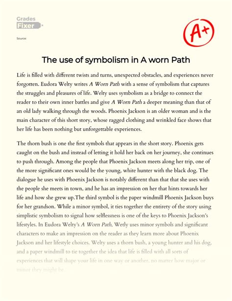 The use of symbolism in A worn Path: [Essay Example], 1169 words