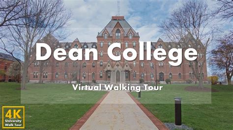 Dean College Virtual Walking Tour 4k 60fps Youtube