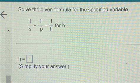 Solved Solve The Given Formula For The Specified Chegg